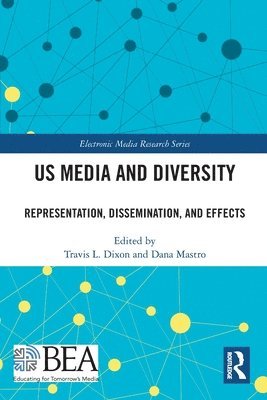 Travis L. Dixon, Dana Mastro, Travis L Dixon - US Media and Diversity, Häftad