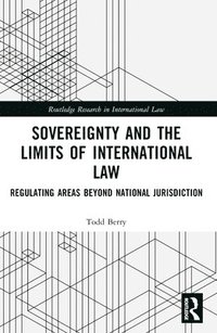 bokomslag Sovereignty and the Limits of International Law
