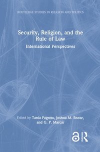 bokomslag Security, Religion, and the Rule of Law