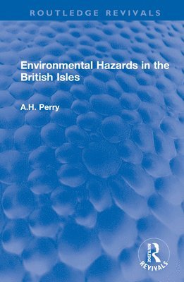 Environmental Hazards in the British Isles 1