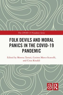 bokomslag Folk Devils and Moral Panics in the COVID-19 Pandemic