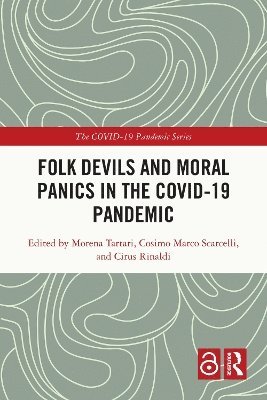 bokomslag Folk Devils and Moral Panics in the COVID-19 Pandemic