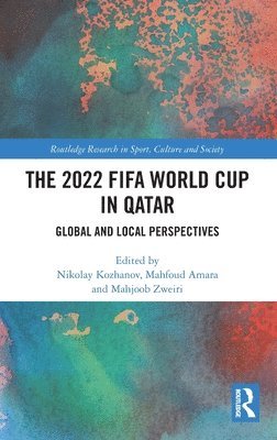 bokomslag The 2022 FIFA World Cup in Qatar