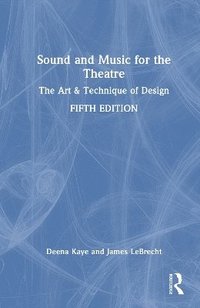 bokomslag Sound and Music for the Theatre