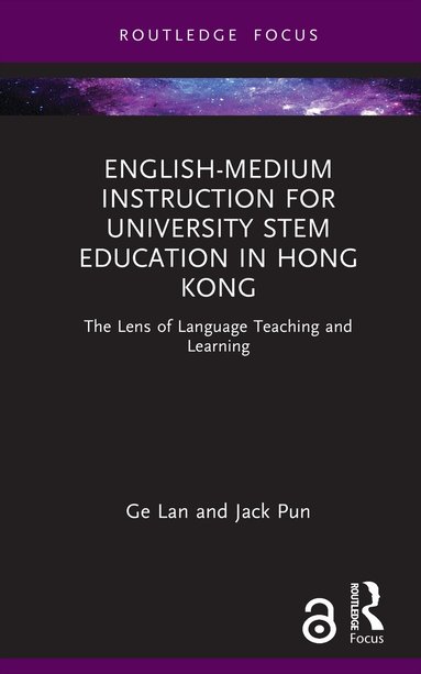Ge Lan, Jack Pun - English-medium Instruction for University STEM Education in Hong Kong, Inbunden