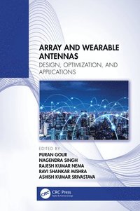 bokomslag Array and Wearable Antennas