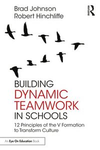 bokomslag Building Dynamic Teamwork in Schools