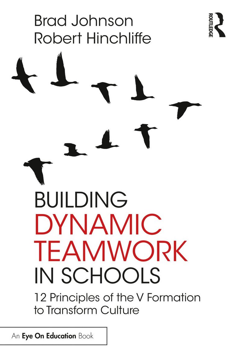 Building Dynamic Teamwork in Schools 1