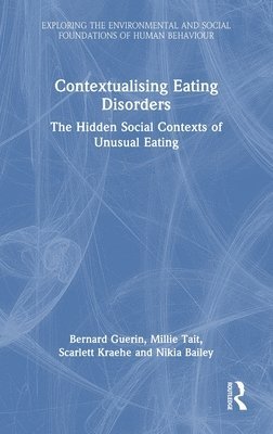 Contextualising Eating Disorders 1