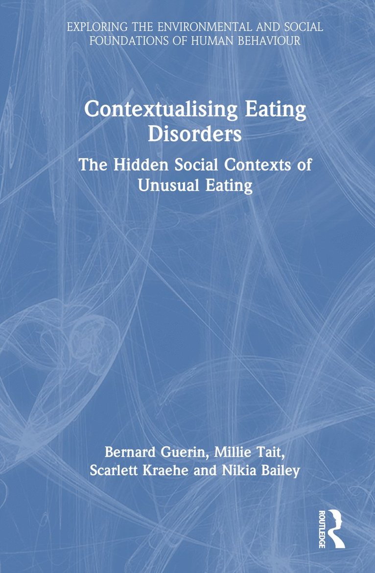 Contextualising Eating Disorders 1