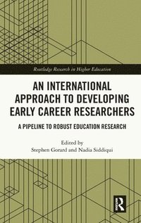 bokomslag An International Approach to Developing Early Career Researchers