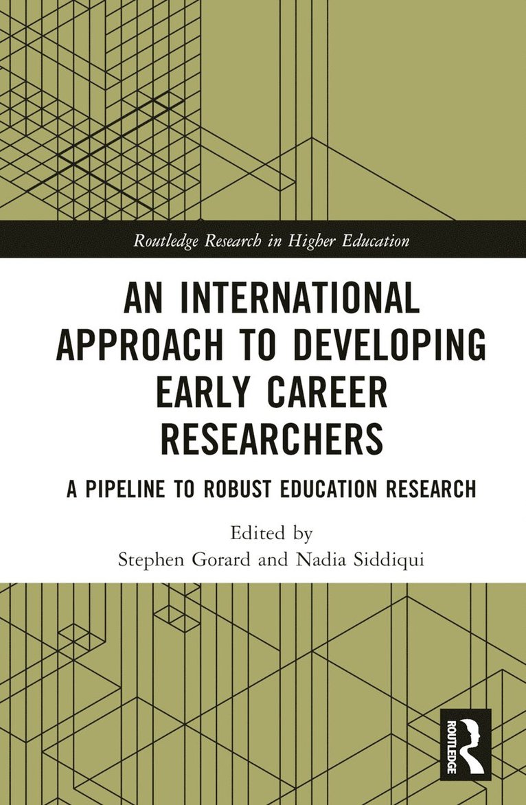 Stephen Gorard, Nadia Siddiqui, UK) Gorard, Stephen (Durham University, UK) Siddiqui, Nadia (Durham University - International Approach to Developing Early Career Researchers, Inbunden