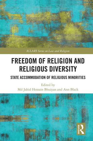 Md Jahid Hossain Bhuiyan, Ann Black - Freedom of Religion and Religious Diversity, Inbunden