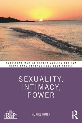 bokomslag Sexuality, Intimacy, Power