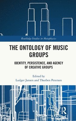 bokomslag The Ontology of Music Groups