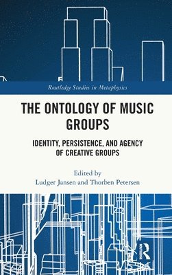Ludger Jansen, Thorben Petersen, Italy) Jansen, Ludger (PTH Brixen, Germany) Petersen, Thorben (University of Bremen - Ontology of Music Groups, Inbunden
