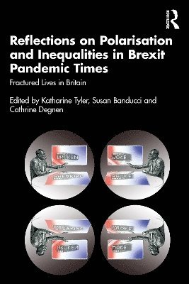 bokomslag Reflections on Polarisation and Inequalities in Brexit Pandemic Times