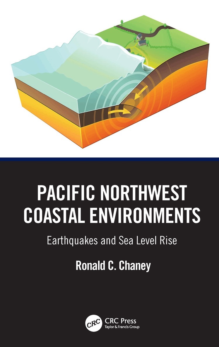 Ronald C. Chaney - Pacific Northwest Coastal Environments, Häftad