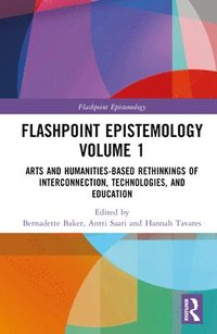 bokomslag Flashpoint Epistemology Volume 1