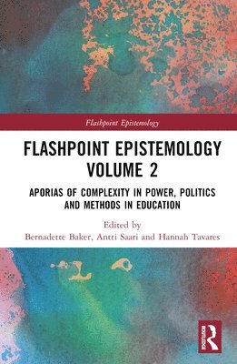 bokomslag Flashpoint Epistemology Volume 2