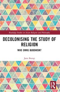 bokomslag Decolonising the Study of Religion