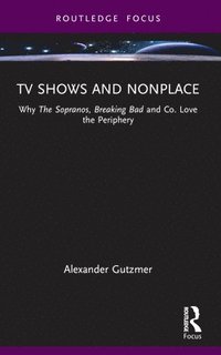 bokomslag TV Shows and Nonplace