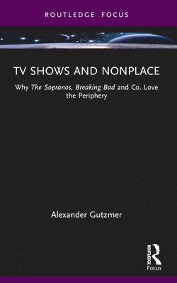 TV Shows and Nonplace