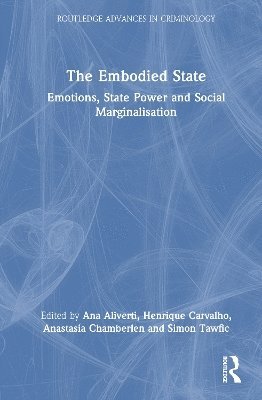 Ana Aliverti, Henrique Carvalho, Anastasia Chamberlen, Simon Tawfic - Embodied State, Inbunden