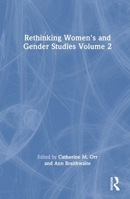 bokomslag Rethinking Women's and Gender Studies Volume 2