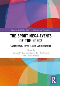 bokomslag The Sport Mega-Events of the 2020s
