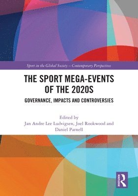 bokomslag The Sport Mega-Events of the 2020s