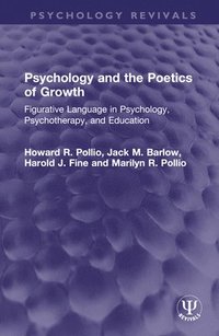bokomslag Psychology and the Poetics of Growth