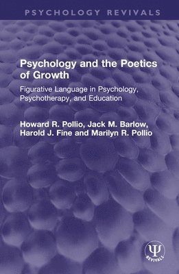Psychology and the Poetics of Growth 1