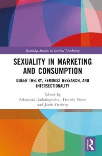 bokomslag Sexuality in Marketing and Consumption