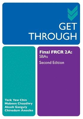 Get Through Final FRCR 2A 1