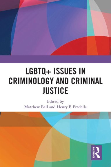 bokomslag LGBTQ+ Issues in Criminology and Criminal Justice