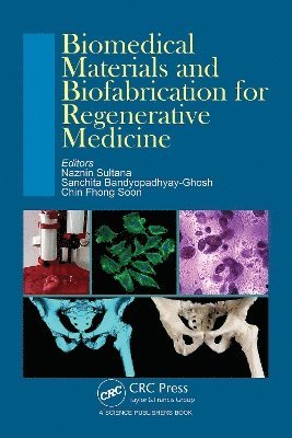 bokomslag Biomedical Materials and Biofabrication for Regenerative Medicine