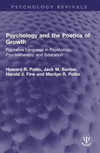 bokomslag Psychology and the Poetics of Growth