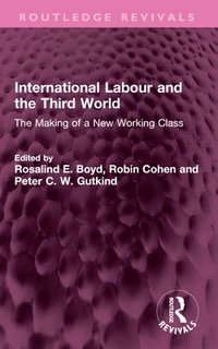 bokomslag International Labour and the Third World