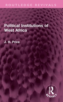 Political Institutions of West Africa 1