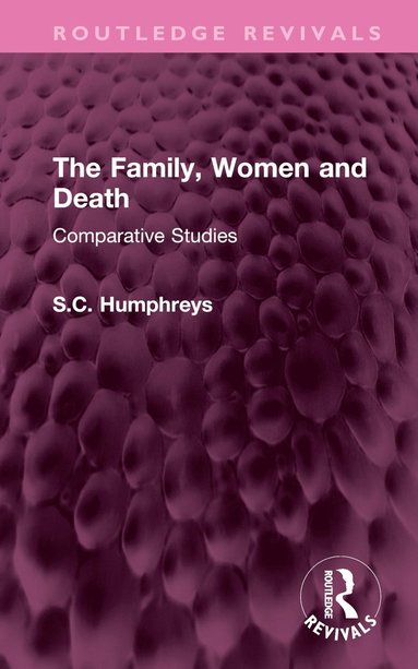 bokomslag Family, Women and Death