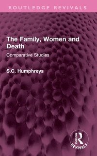 bokomslag Family, Women and Death