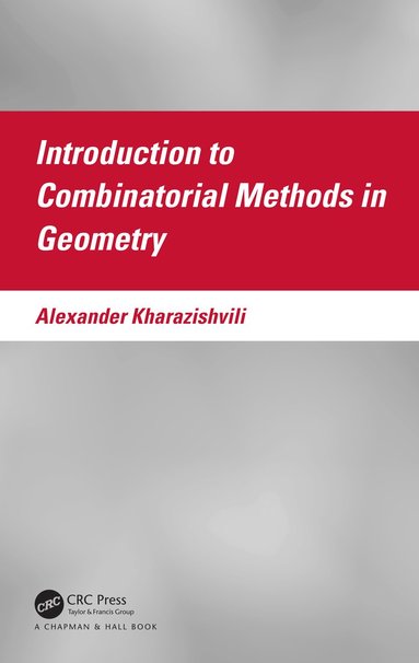 bokomslag Introduction to Combinatorial Methods in Geometry