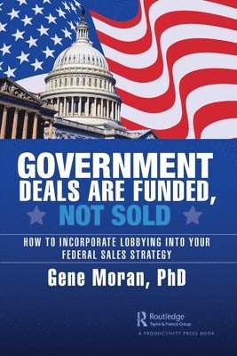 Government Deals are Funded, Not Sold 1