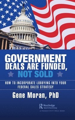 Government Deals are Funded, Not Sold 1