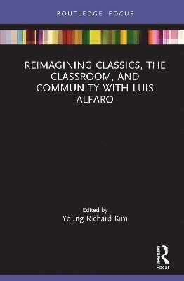 Reimagining Classics, the Classroom, and Community with Luis Alfaro