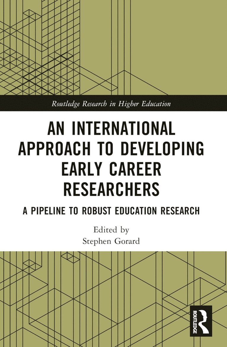 Stephen Gorard, Nadia Siddiqui, UK) Gorard, Stephen (Durham University, UK) Siddiqui, Nadia (Durham University - International Approach to Developing Early Career Researchers, Häftad