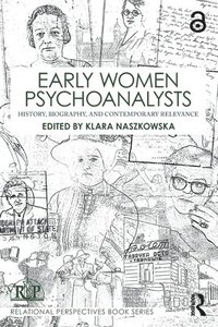 bokomslag Early Women Psychoanalysts