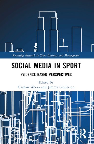 Gashaw Abeza, Jimmy Sanderson - Social Media in Sport, Häftad