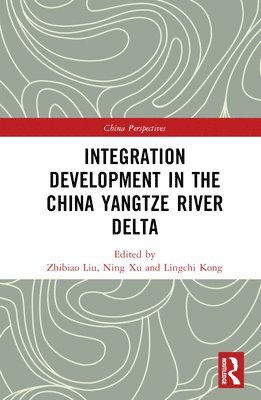 bokomslag Integration Development in the China Yangtze River Delta